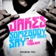 Somebody Say Single