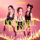 DON T FALL IN LOVE feat PUN Single