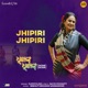 Jhipiri Jhipiri From Dhitang Dhitang Single