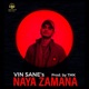 Naya Zamana Single
