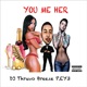 You Me Her feat Breeze P Ey3 Single