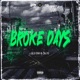 BROKE DAYS feat CK YG Single