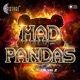 Mad Pandas Single