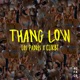 Thang Low Single