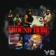 Around Here feat Meez Montana Single