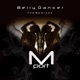 Belly Dancer The Remixes
