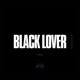 Black Lover Intro Single