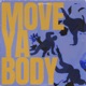 Move Ya Body Single