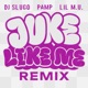 Juke Like Me Remix Single