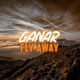 Fly Away Single