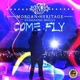 Come Fly feat Flogging Molly Single