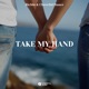 Take My Hand Single