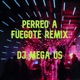 Perreo A Fuegote feat Kazu Single