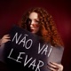 Não vai levar Single