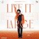 Live It Large Single