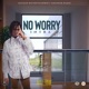 No Worry Single