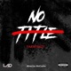 No Title Single