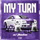 My Turn feat Allergik Single