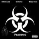 Pandemic feat BNA Allen Werq Werk Single