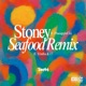 Stoney x Seafood Remix Single
