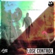 Lose Control Single