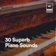 30 Superb Piano Sounds