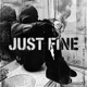 Just fine muito bem Single