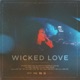 Wicked Love Kameo Remix Single