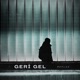 Geri gel Single