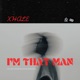 I m That Man Single