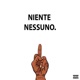 Niente Nessuno Single