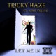 Let Me In feat King Vir2ue Single