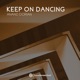 Keep On Dancing Single