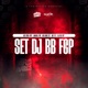 SET DJ BB FCP feat MC V11 Single