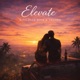 Elevate Single