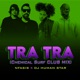 Tra Tra Club Mix Single
