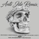 ANTI JILE feat BassthianKing Borjita Dylan MK Keyti REMIX Single