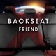 Backseat Friend Single