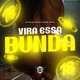 Vira Essa Bunda Single
