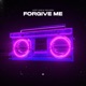 Forgive Me Single