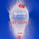 Just Don t feat Amber Ryann Single