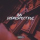 Disrespectful Single
