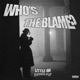Who s the Blame Single