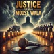 Justice For Sidhu Moose Wala Single