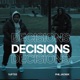 Decisions feat 1up Tee Single