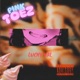 Pink Toez Single