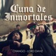 Cuna De Inmortales Single