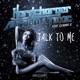 Talk to Me Remixes Hardcharger vs Aurora Toxic feat Gemma B