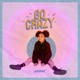Go Crazy Single
