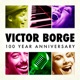 Victor Borge 100 Year Anniversary